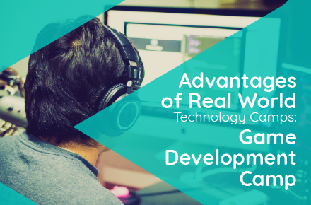 Advantages of Real-World Technology Camp for Kids: Game Development Camp