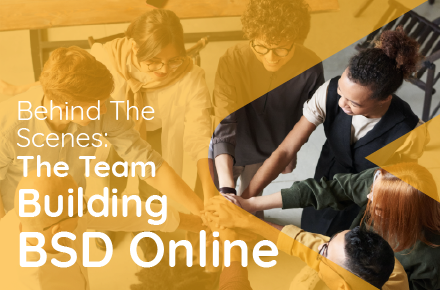 Behind the Scenes: The Team Building BSD Online