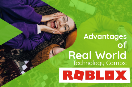 Advantages of Real World Technology Camps: Roblox