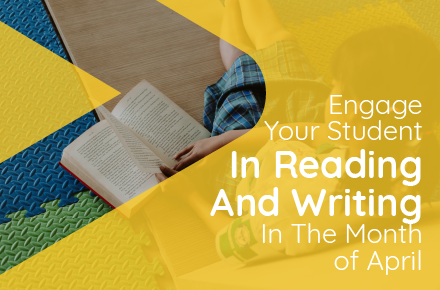 Engage Your Students in Reading and Writing in the month of April