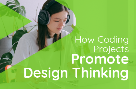 How Coding Projects Promote Design Thinking