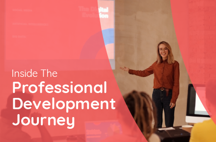 Inside The Professional Development Journey