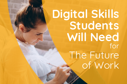 Digital Skills Students Will Need for The Future of Work