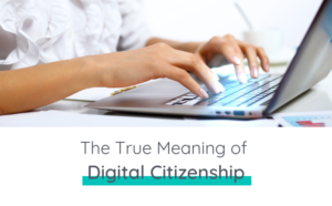 The True Meaning of Digital Citizenship - BSD Education | Helping ...