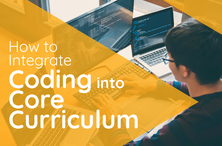 How to Integrate Coding into Core Curriculum