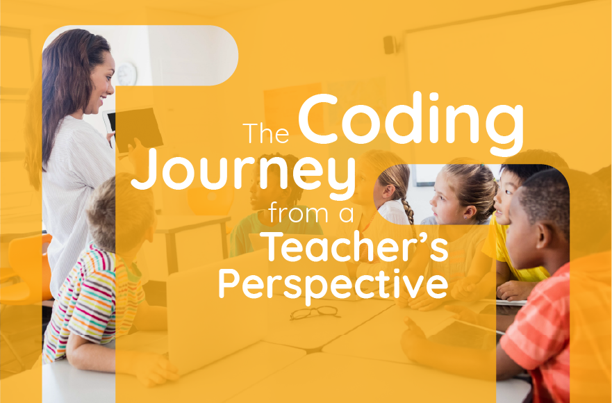 The Coding Journey From A Teacher’s Perspective