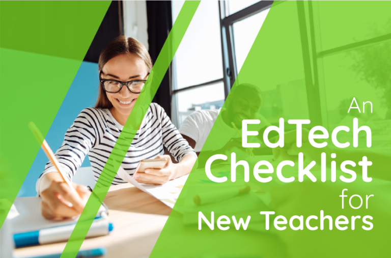 An EdTech Checklist For New Teachers